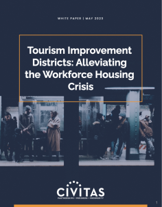 Tourism Improvement Districts: Alleviating the Workforce Housing Crisis